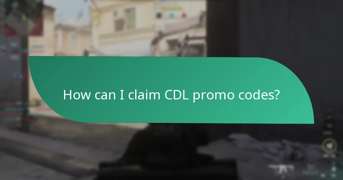 How can I claim CDL promo codes?