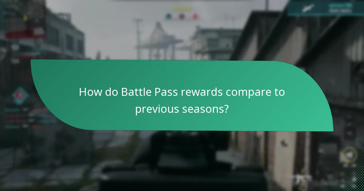 How do Battle Pass rewards compare to previous seasons?