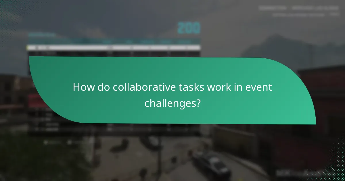How do collaborative tasks work in event challenges?