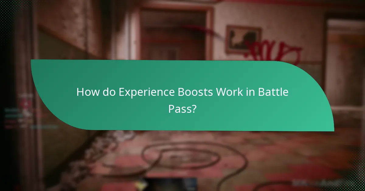 How do Experience Boosts Work in Battle Pass?