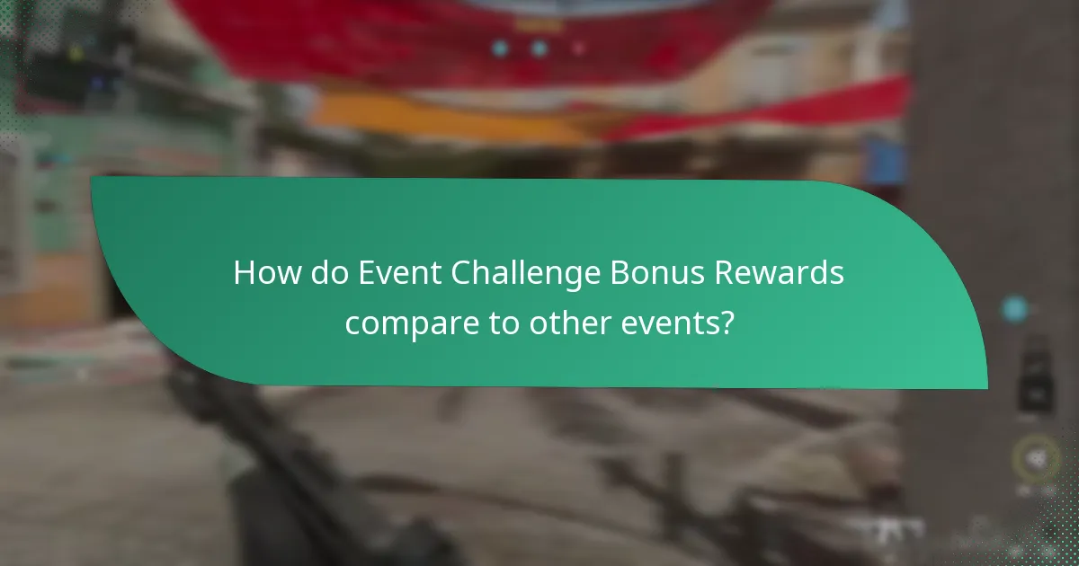 How do Event Challenge Bonus Rewards compare to other events?