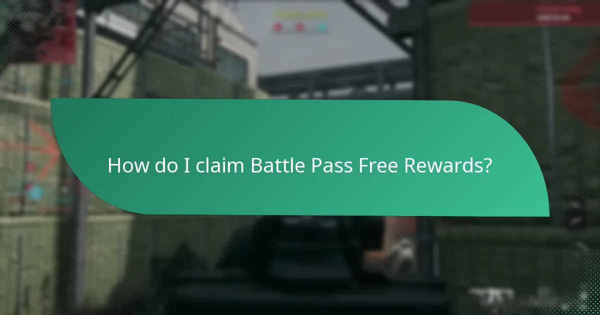 How do I claim Battle Pass Free Rewards?