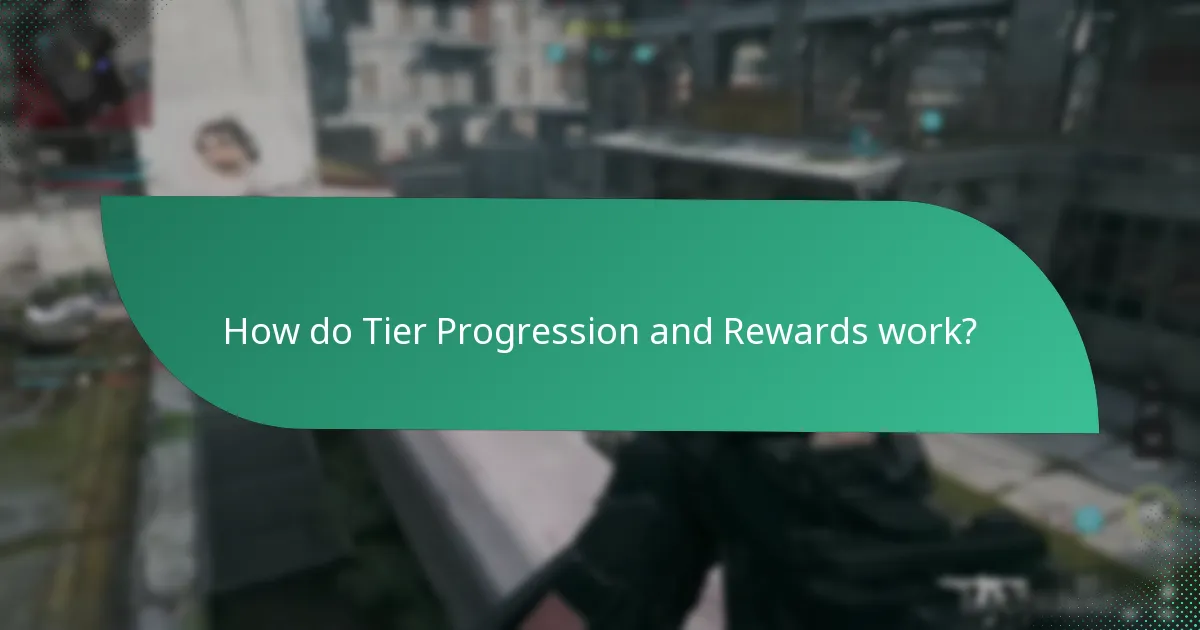 How do Tier Progression and Rewards work?