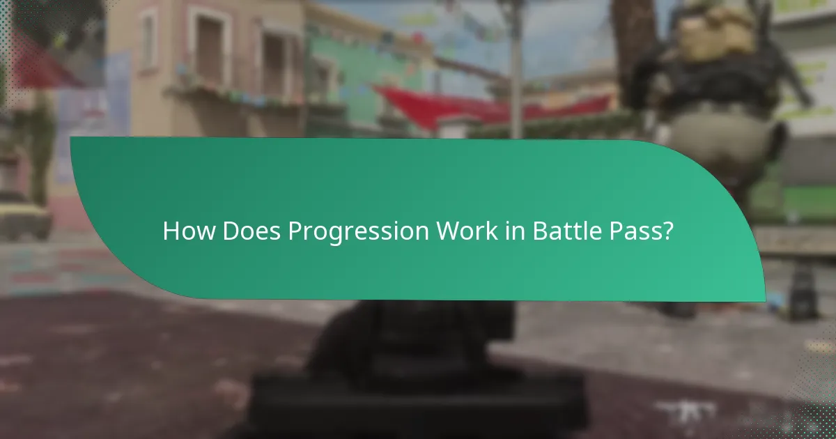 How Does Progression Work in Battle Pass?