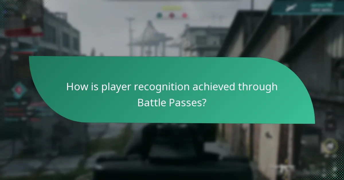 How is player recognition achieved through Battle Passes?