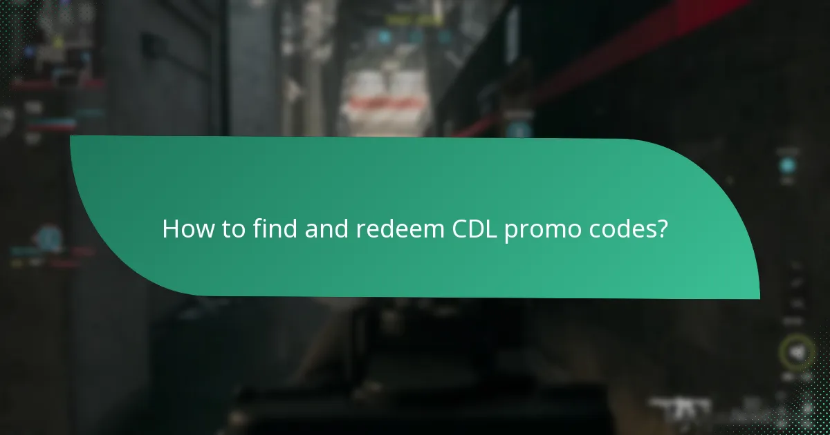 How to find and redeem CDL promo codes?