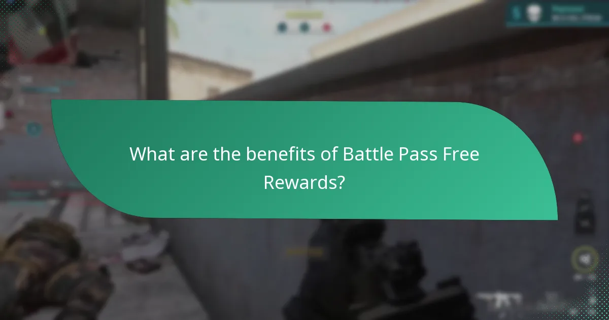 What are the benefits of Battle Pass Free Rewards?