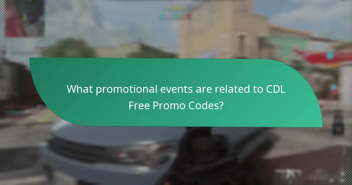 What promotional events are related to CDL Free Promo Codes?