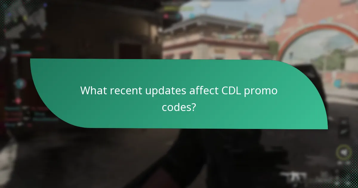 What recent updates affect CDL promo codes?