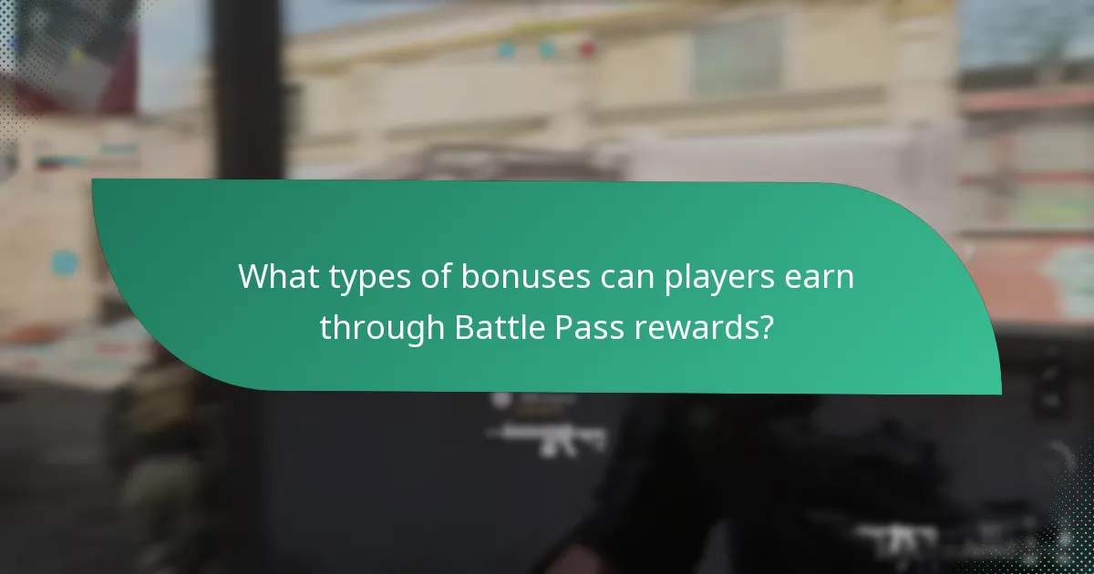 What types of bonuses can players earn through Battle Pass rewards?