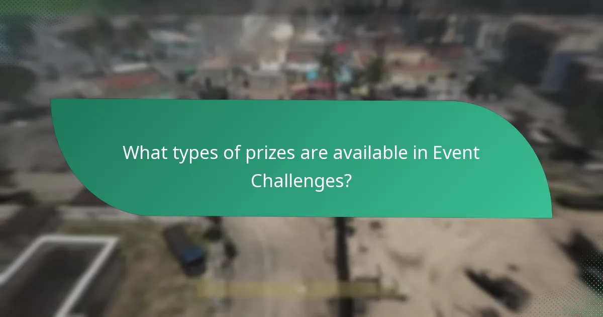 What types of prizes are available in Event Challenges?