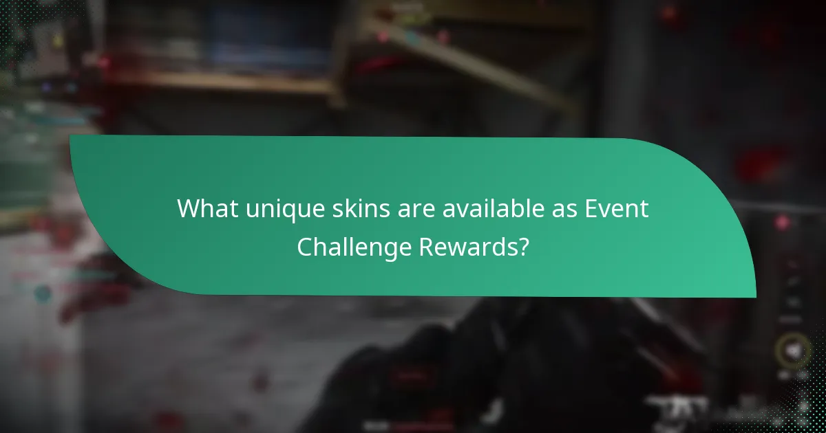 What unique skins are available as Event Challenge Rewards?