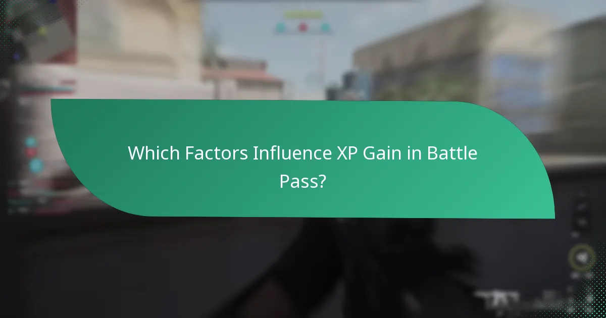 Which Factors Influence XP Gain in Battle Pass?