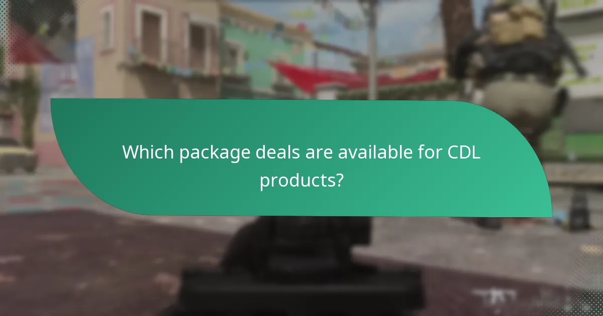 Which package deals are available for CDL products?